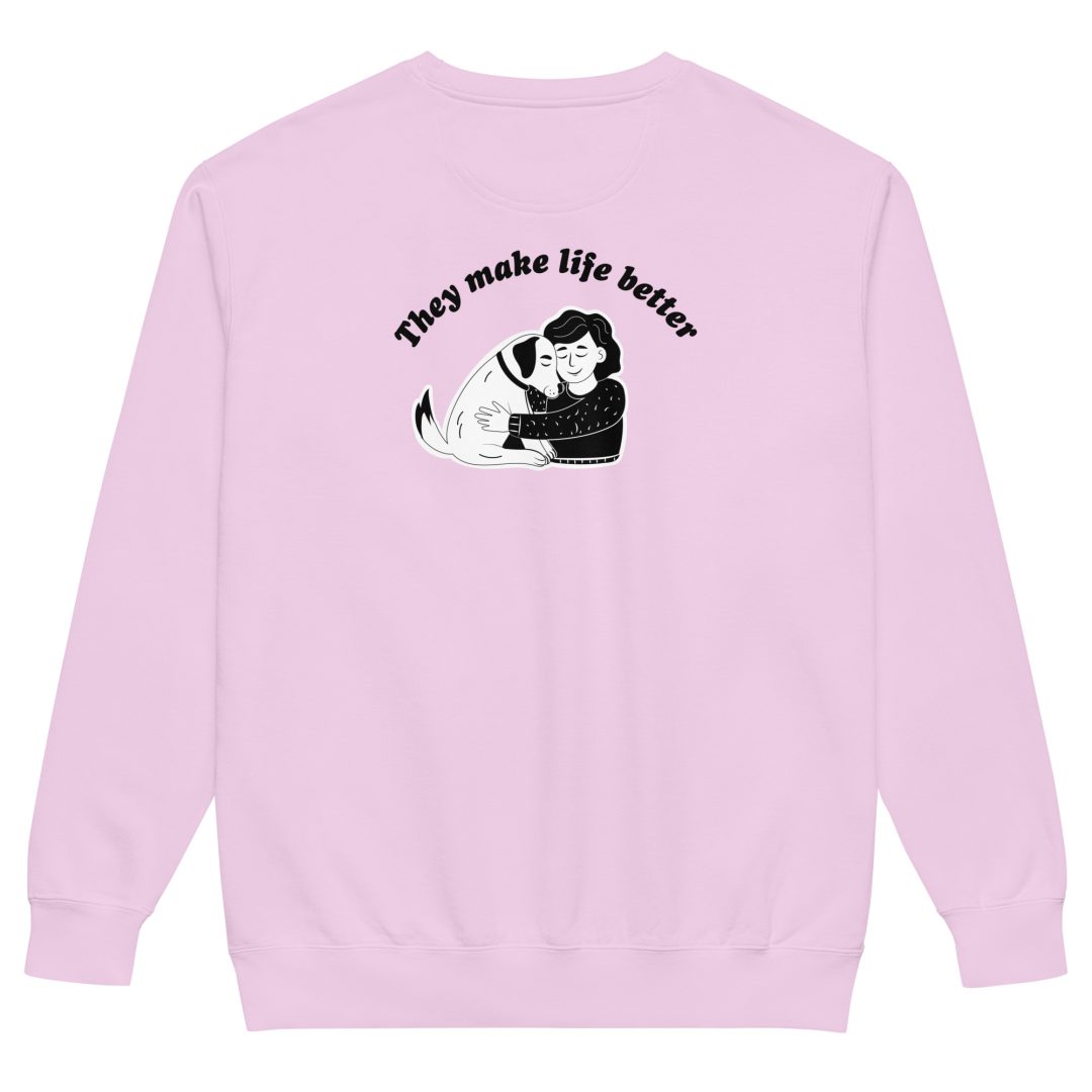 They Make Life Better Unisex sweatshirt - Image 7