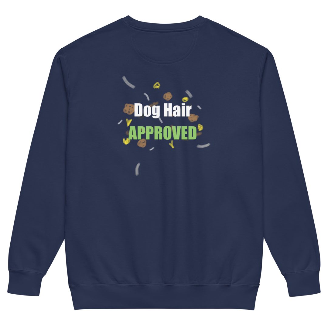 Dog Hair Approved Unisex sweatshirt (Dark colors)