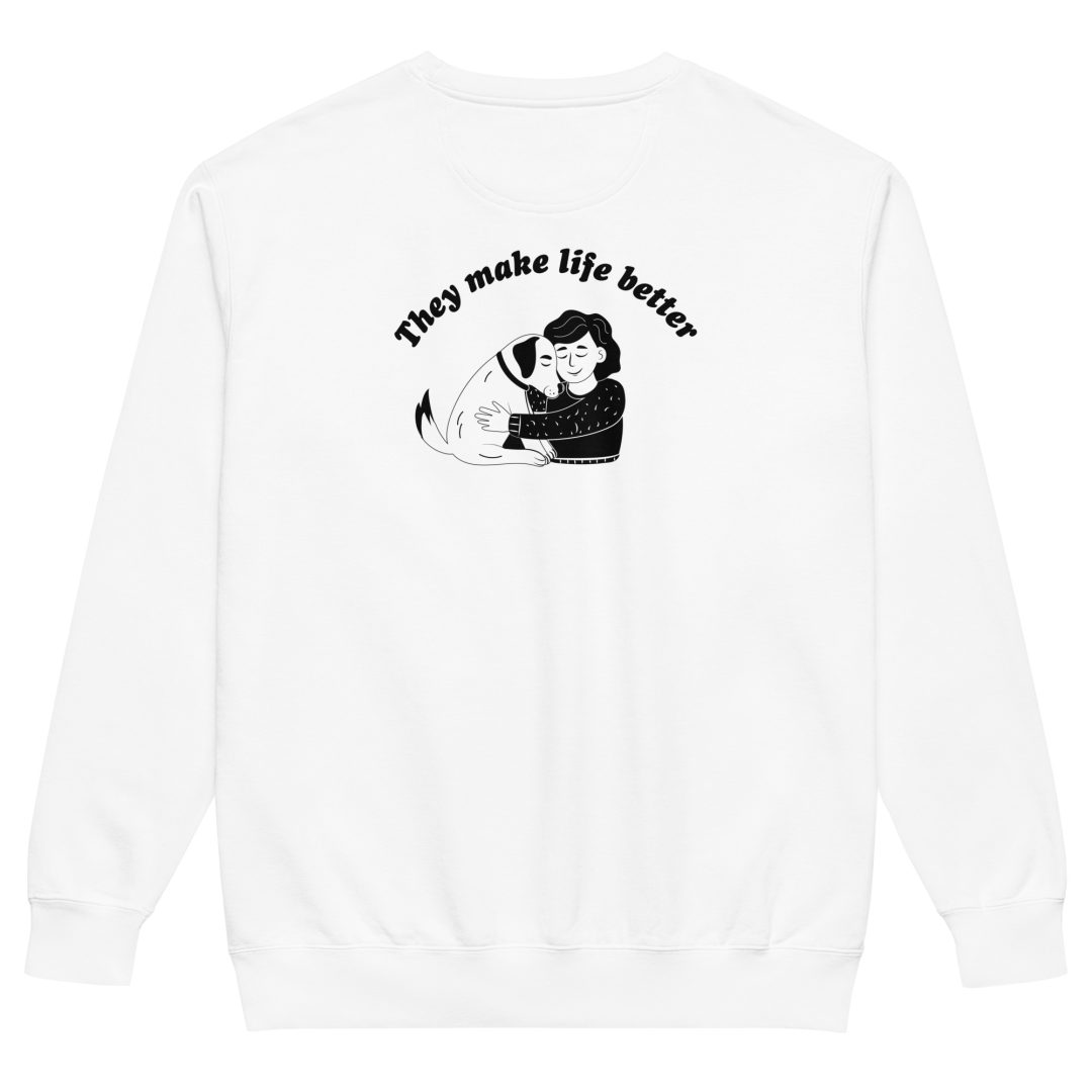 They Make Life Better Unisex sweatshirt - Image 9