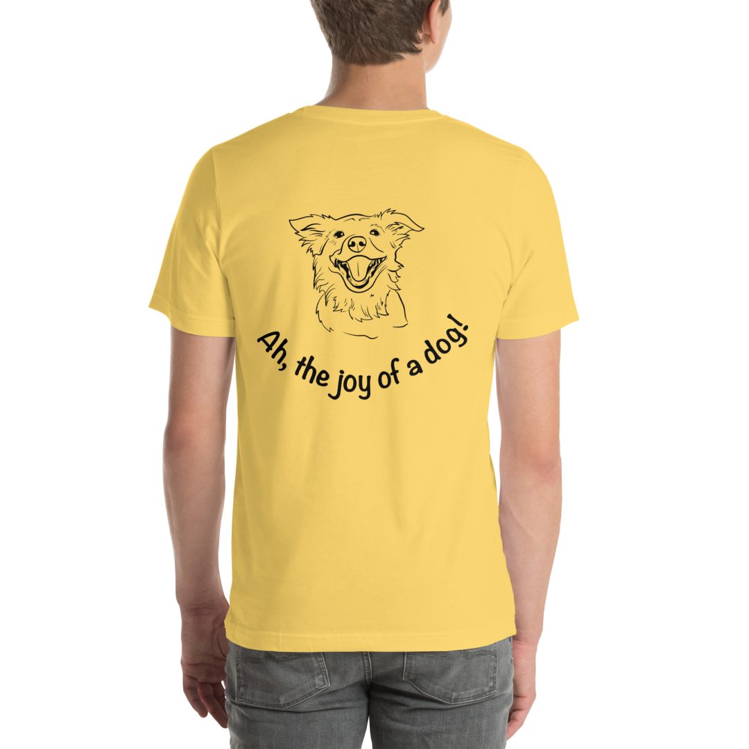 The Joy of a Dog Unisex Tee Shirt - Image 11